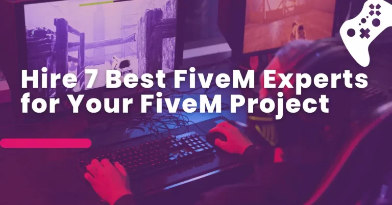 Hire 7 Best FiveM Experts for Your FiveM Project FiveM Deveploers For Hire